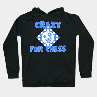 Crazy for chess Hoodie